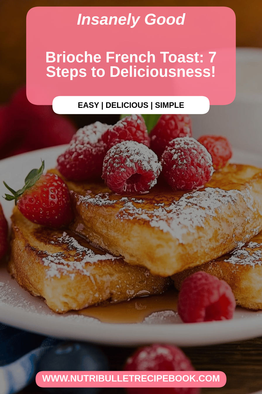 Brioche French Toast final dish beautifully presented and ready to serve