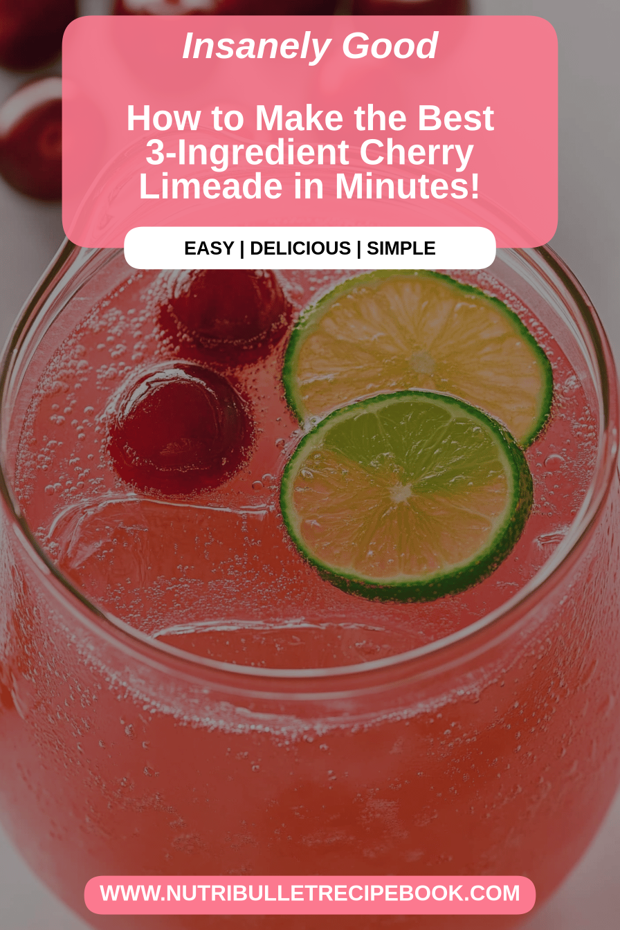 Cherry Limeade Recipe final dish beautifully presented and ready to serve