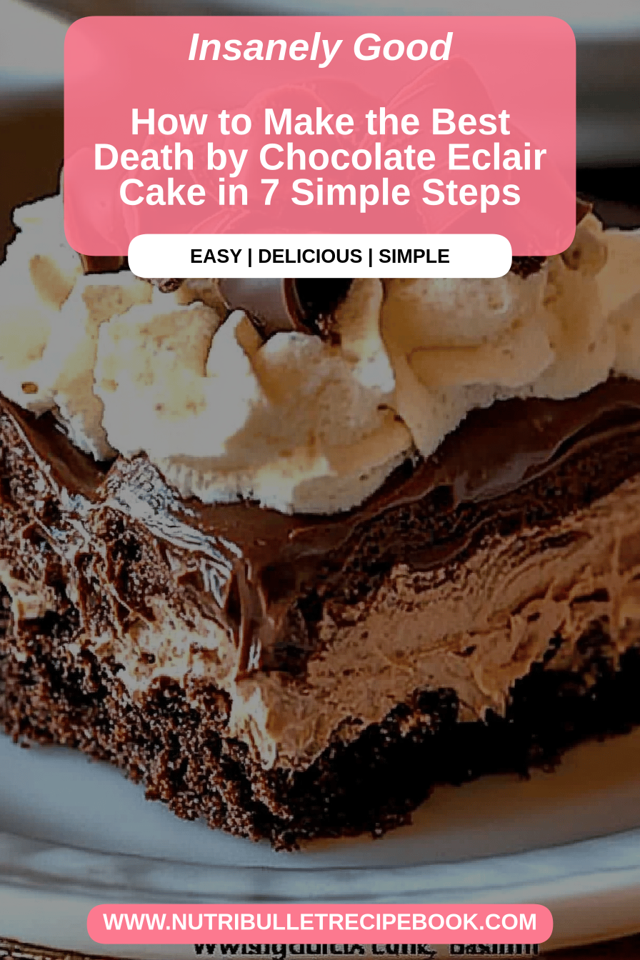 Death by Chocolate Eclair Cake final dish beautifully presented and ready to serve