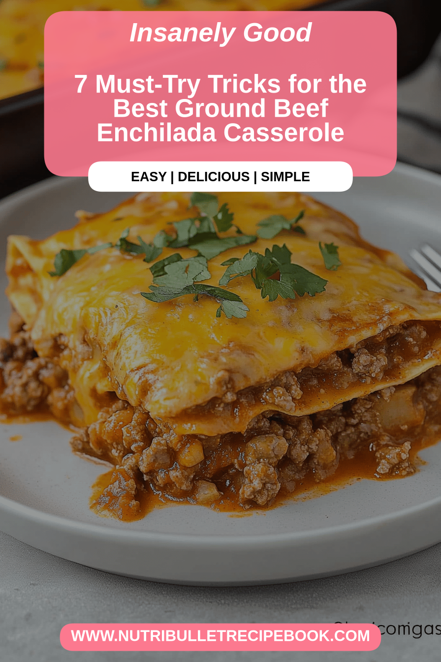 Ground Beef Enchilada Casserole final dish beautifully presented and ready to serve