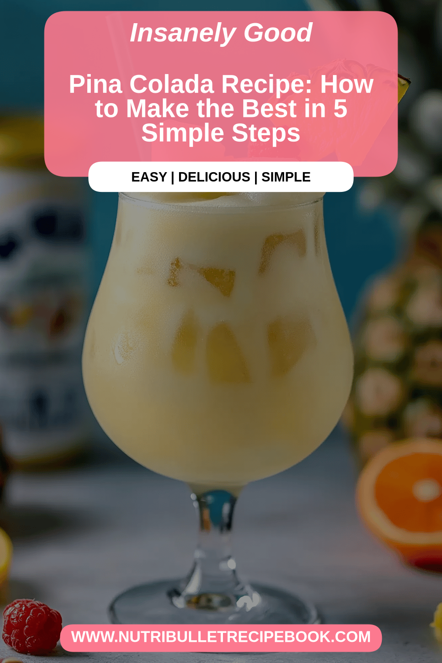Pina colada recipe final dish beautifully presented and ready to serve
