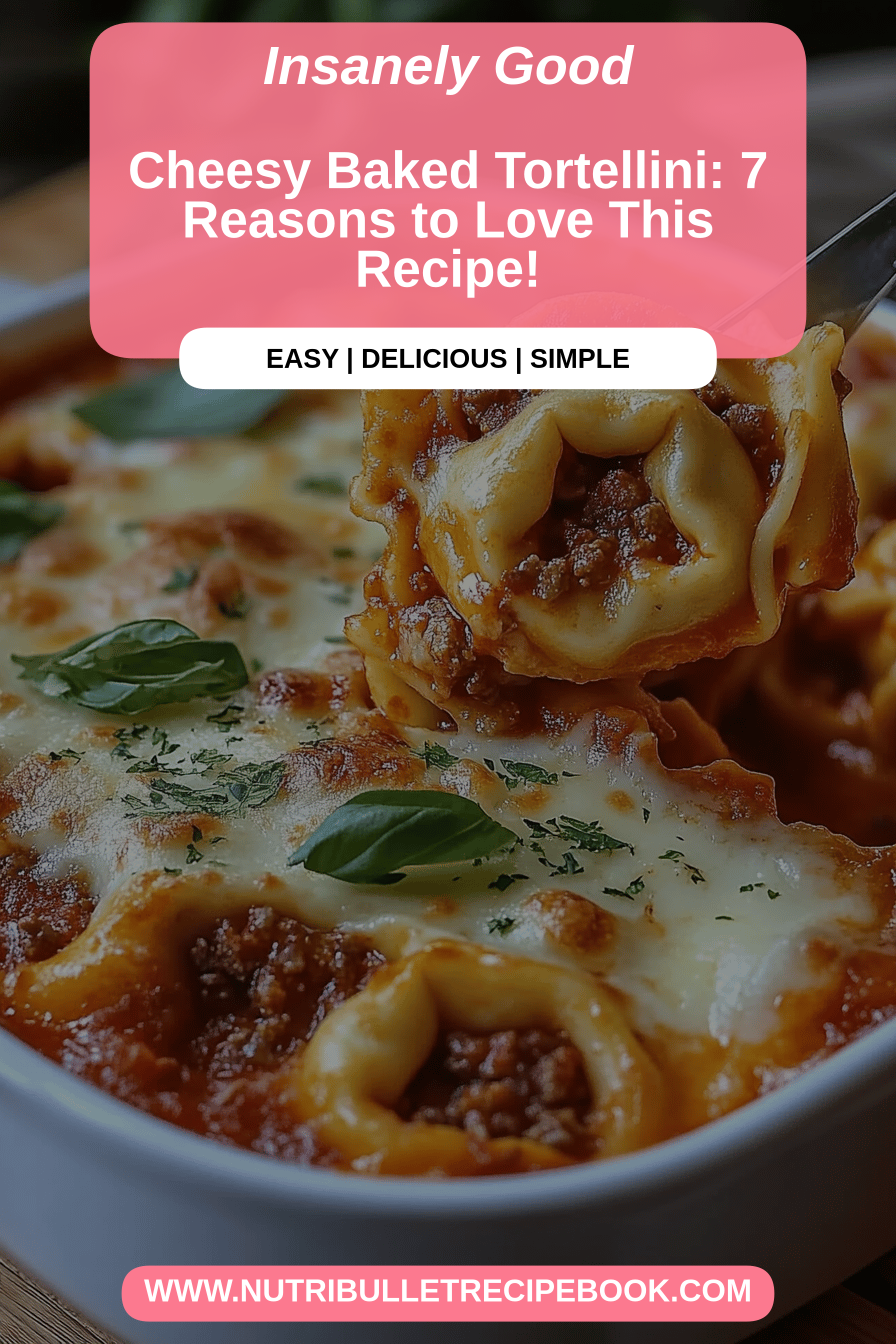 baked tortellini final dish beautifully presented and ready to serve