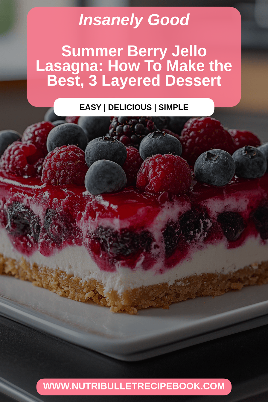 berry jello lasagna final dish beautifully presented and ready to serve